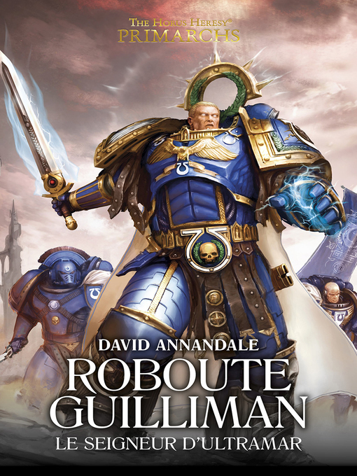 Cover image for Roboute Guilliman: Le Seigneur d'Ultramar